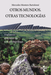 E-book, Otros Mundos. Otras tecnologías : Andanzas africanas de una antropóloga, Tecnos