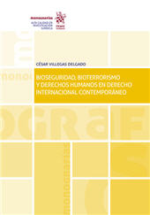 E-book, Bioseguridad, bioterrorismo y derechos humanos en derecho internacional contemporáneo, Tirant lo Blanch