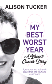 eBook, My Best Worst Year : A Breast Cancer Story, Tracey McDonald Publishers