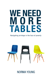 E-book, We Need More Tables : Navigating privilege in the face of poverty, Tracey McDonald Publishers