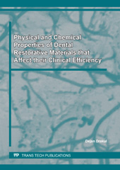 E-book, Physical and Chemical Properties of Dental Restorative Materials that Affect their Clinical Efficiency, Trans Tech Publications Ltd