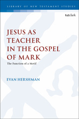 E-book, Jesus as Teacher in the Gospel of Mark, T&T Clark