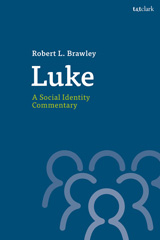 eBook, Luke : A Social Identity Commentary, T&T Clark