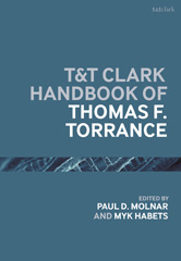 E-book, T&T Clark Handbook of Thomas F. Torrance, T&T Clark