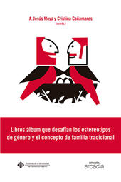E-book, Libros álbum que desafían los estereotipos de género y el concepto de familia tradicional : análisis semiótico y multimodal, Universidad de Castilla-La Mancha