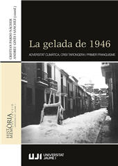E-book, La gelada de 1946 : adversitat climàtica, crisi tarongera i primer franquisme, Universitat Jaume I