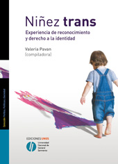 E-book, Niñez trans : experiencia de reconocimiento y derecho a la identidad, Universidad Nacional de General Sarmiento