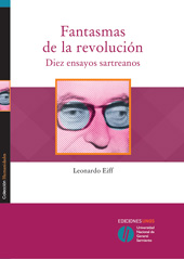 eBook, Fantasmas de la revolución : diez ensayos sartreanos, Universidad Nacional de General Sarmiento