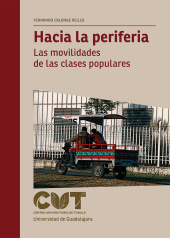 E-book, Hacia la periferia : Las movilidades de las clases populares, Editorial Universidad de Guadalajara