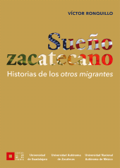 E-book, Sueño zacatecano : Historia de los otros migrantes, Editorial Universidad de Guadalajara