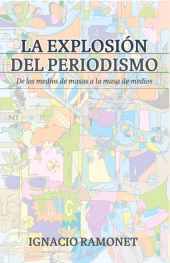 E-book, La explosión del periodismo : De los medios de masas a la masa de medios, Editorial Universidad de Guadalajara