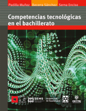 E-book, Competencias tecnológicas en el bachillerato, Editorial Universidad de Guadalajara