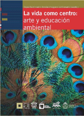 E-book, La vida como centro: arte y educación ambiental, Editorial Universidad de Guadalajara