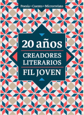 E-book, 20 años. Creadores Literarios FIL Joven, Editorial Universidad de Guadalajara