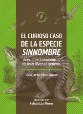 eBook, El curioso caso de la especie sinnombre : Anécdotas taxonómicas de muy diversos géneros, Editorial Universidad de Guadalajara