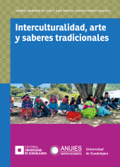 eBook, Interculturalidad, arte y saberes tradicionales, Editorial Universidad de Guadalajara
