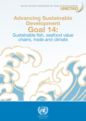 E-book, Advancing Sustainable Development Goal 14 : Sustainable Fish, Seafood Value Chains, Trade and Climate, United Nations Publications