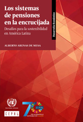 E-book, Los sistemas de pensiones en la encrucijada : Desafíos para la sostenibilidad en América Latina, United Nations Publications