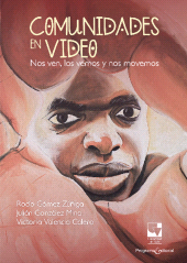 E-book, Comunidades en video : Nos ven, los vemos y nos movemos, Universidad del Valle