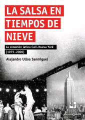 E-book, La salsa en tiempos de "nieve" : La conexión latina Cali-Nueva York 1975-2000, Universidad del Valle