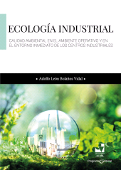 E-book, Ecología industrial : Calidad ambiental en el ambiente operativo y en el entorno inmediato de los centros industriales, Universidad del Valle