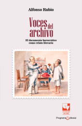 E-book, Voces del archivo : El documento burocrático como relato literario, Universidad del Valle