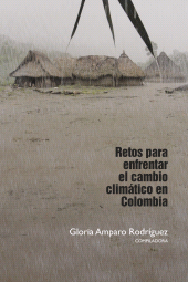 E-book, Retos para enfrentar el cambio climático en Colombia, Editorial Universidad del Rosario