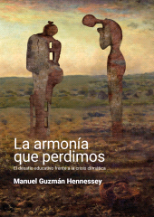 E-book, La armonía que perdimos : El desafío educativo frente a la crisis climática, Editorial Universidad del Rosario