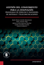E-book, Gestión del conocimiento para la innovación : Programas de Derecho e Ingeniería de Sistemas y Telecomunicaciones, Editorial Universidad del Rosario