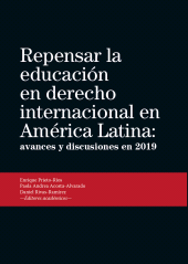 E-book, Repensar la educación en derecho internacional en América Latina : avances y discusiones en 2019, Editorial Universidad del Rosario