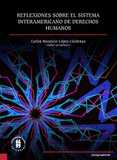 E-book, Reflexiones sobre el Sistema Interamericano de Derechos Humanos, Editorial Universidad del Rosario