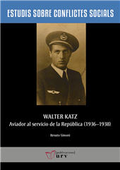 E-book, Walter Katz : aviador al servicio de la República (1936-1938), Simoni, Renato, Universitat Rovira i Virgili