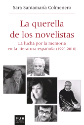 E-book, La querella de los novelistas : La lucha por la memoria en la literatura española (1990-2010), Universitat de València