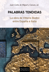 E-book, Palabras tendidas : La obra de Vittorio Bodoni entre España e Italia, Universitat de València