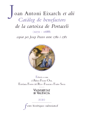 E-book, Catàleg de benefactors de la cartoixa de Portaceli (1272-1688), copiat per Josep Pastor entre 1780 i 1781, Universitat de València
