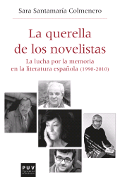 E-book, La querella de los novelistas : La lucha por la memoria en la literatura española (1990-2010), Universitat de València