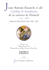 E-book, Catàleg de benefactors de la cartoixa de Portaceli (1272-1688), copiat per Josep Pastor entre 1780 i 1781, Universitat de València