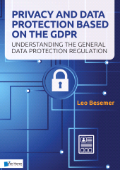 E-book, Privacy and Data Protection based on the GDPR, Van Haren Publishing