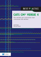 E-book, CATS CM versie 4 : Van werken aan contracten naar contracten die werken, Van Haren Publishing