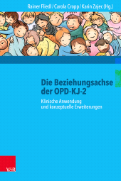 E-book, Die Beziehungsachse der OPD-KJ-2 : Klinische Anwendung und konzeptuelle Erweiterungen, Vandenhoeck & Ruprecht