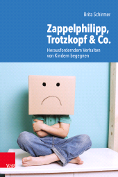 E-book, Zappelphilipp, Trotzkopf & Co. : Herausforderndem Verhalten von Kindern begegnen, Vandenhoeck & Ruprecht