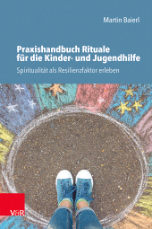 E-book, Praxishandbuch Rituale für die Kinder- und Jugendhilfe : Spiritualität als Resilienzfaktor erleben, Vandenhoeck & Ruprecht