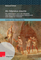 E-book, Als Odysseus staunte : Die griechische Sicht des Fremden und das ethnographische Vergleichen von Homer bis Herodot, Vandenhoeck & Ruprecht