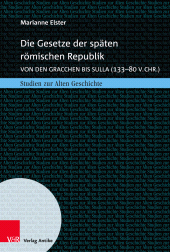 E-book, Die Gesetze der späten römischen Republik : Von den Gracchen bis Sulla (133-80 v.Chr.), Vandenhoeck & Ruprecht