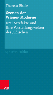 E-book, Szenen der Wiener Moderne : Drei Artefakte und ihre Vorstellungswelten des Jüdischen, Vandenhoeck & Ruprecht