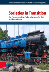 E-book, Societies in Transition : The Caucasus and the Balkans between Conflict and Reconciliation, Vandenhoeck & Ruprecht