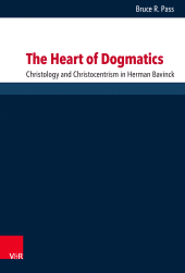 E-book, The Heart of Dogmatics : Christology and Christocentrism in Herman Bavinck, Vandenhoeck & Ruprecht