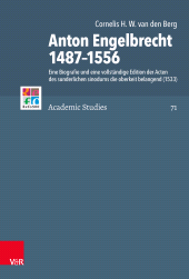 E-book, Anton Engelbrecht 1487-1556 : Eine Biografie und eine vollständige Edition der Acten des sunderlichen sinodums die oberkeit belangend (1533), Vandenhoeck & Ruprecht
