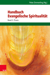 E-book, Handbuch Evangelische Spiritualität : Band 3: Praxis, Vandenhoeck & Ruprecht