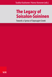 E-book, The Legacy of Soisalon-Soininen : Towards a Syntax of Septuagint Greek, Vandenhoeck & Ruprecht